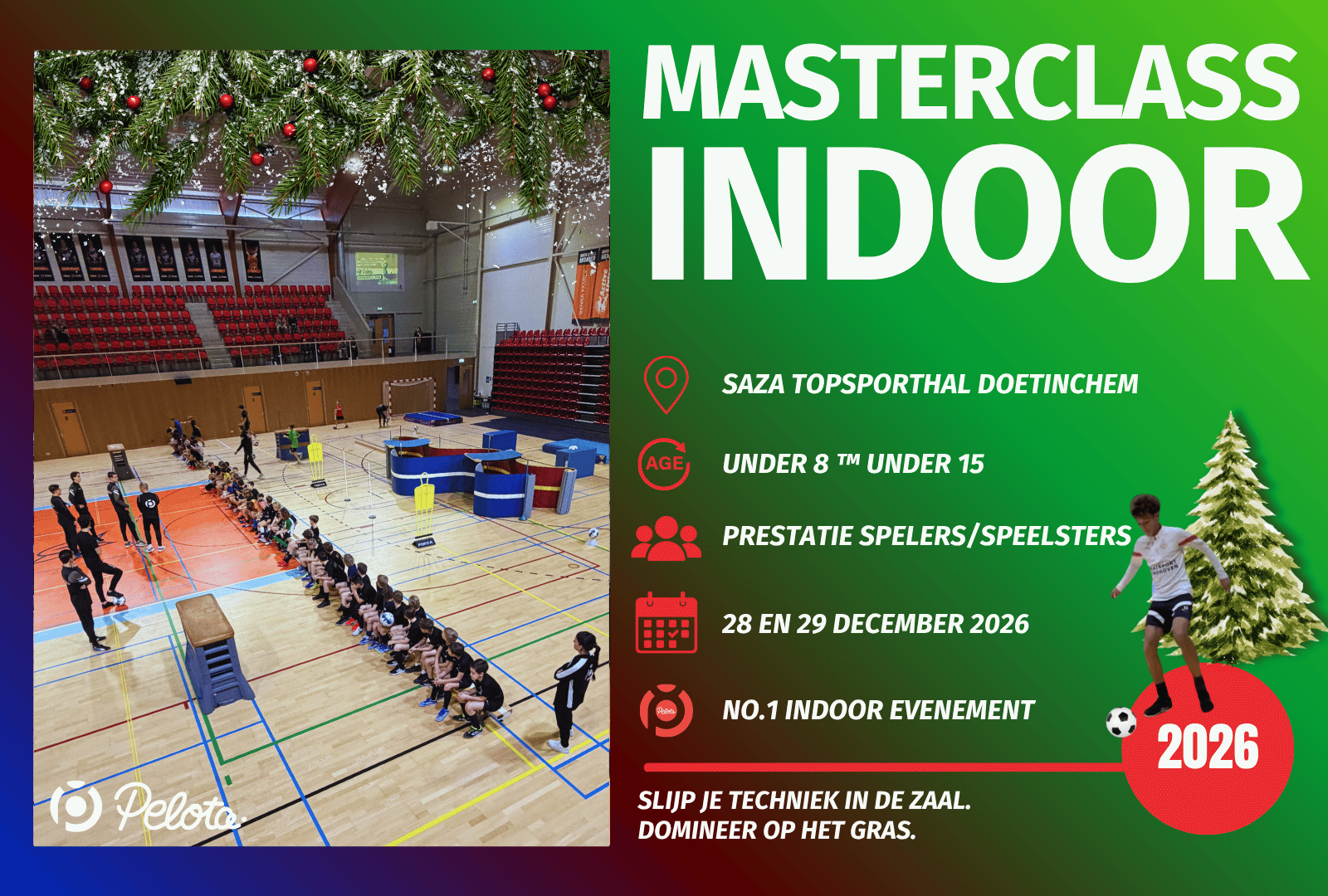Pelota%20Academy%20Masterclass_Indoor%20Voetbalevent%20Winter%202026_Next%20Level%20Futsal.png